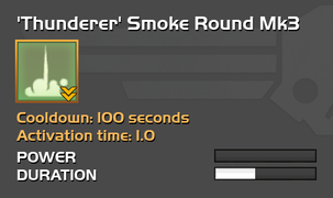 Fully upgraded to 'Thunderer' Smoke Round Mk3